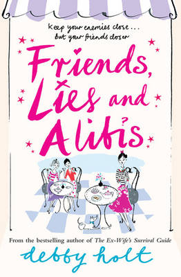 Book cover for Friends, Lies and Alibis