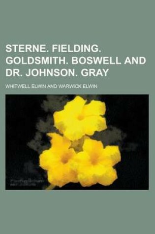 Cover of Sterne. Fielding. Goldsmith. Boswell and Dr. Johnson. Gray