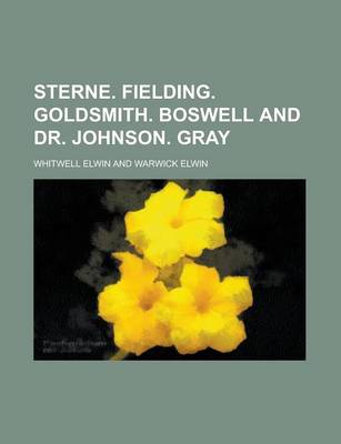 Book cover for Sterne. Fielding. Goldsmith. Boswell and Dr. Johnson. Gray