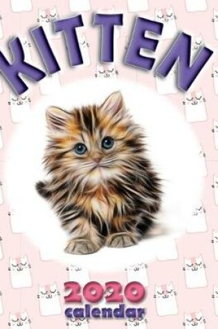 Cover of Kitten 2020 Calendar
