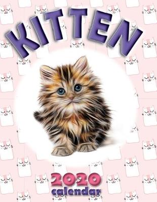 Book cover for Kitten 2020 Calendar