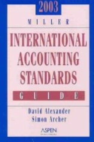 Cover of 2003 Miller International Accounting Standards Guide