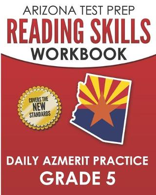 Book cover for ARIZONA TEST PREP Reading Skills Workbook Daily AzMERIT Practice Grade 5