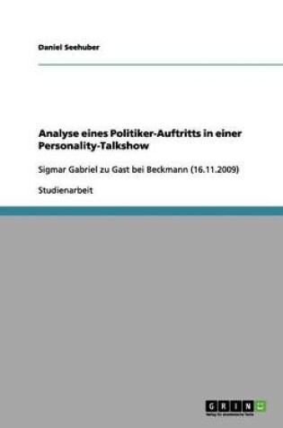 Cover of Analyse eines Politiker-Auftritts in einer Personality-Talkshow