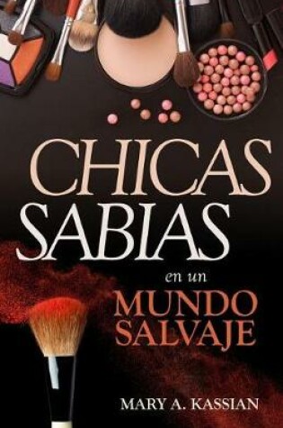 Cover of Chicas Sabias En Un Mundo Salvaje