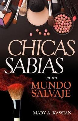 Book cover for Chicas Sabias En Un Mundo Salvaje