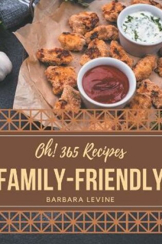 Cover of Oh! 365 Family-Friendly Recipes