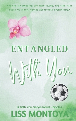 Cover of Entangled With You