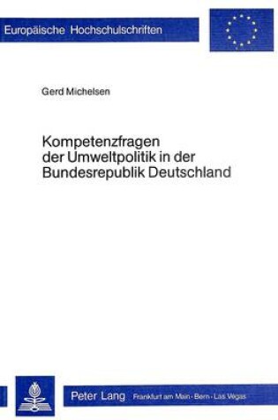Cover of Kompetenzfragen Der Umweltpolitik in Der Bundesrepublik Deutschland