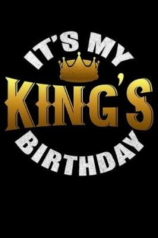 Cover of Its My Kings Birthday