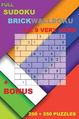 Book cover for Full Sudoku - Brickwalldoku 9 X 9 Very Hard + Bonus