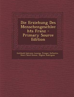 Book cover for Die Erziehung Des Menschengeschlechts Franz