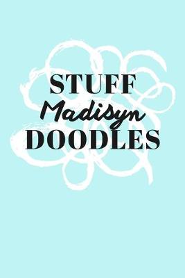 Book cover for Stuff Madisyn Doodles