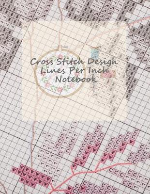 Book cover for Cross Stitch Design Lines Per Inch Notebook