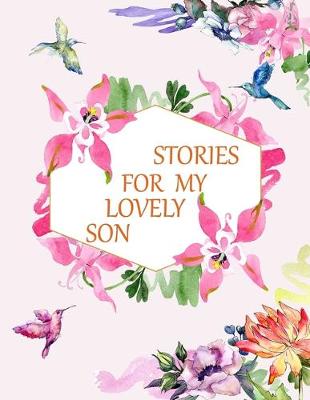 Book cover for Stories for My Lovely Son