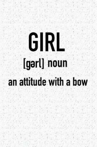 Cover of Girl - An Attitude with a Bow