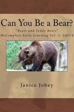 Cover of Can You Be a Bear?