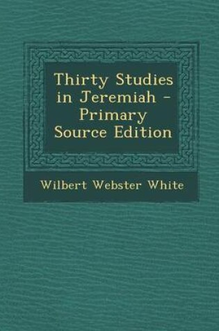 Cover of Thirty Studies in Jeremiah