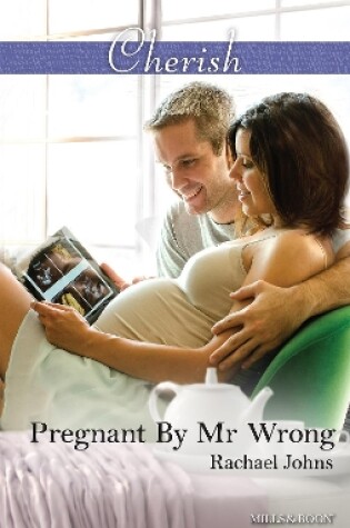 Cover of Pregnant By Mr Wrong