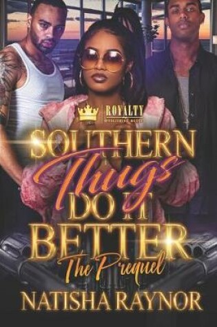 Cover of Southern Thugs Do It Better