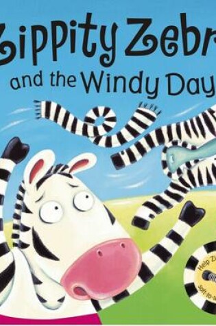 Cover of Zippity Zebra and the Windy Day