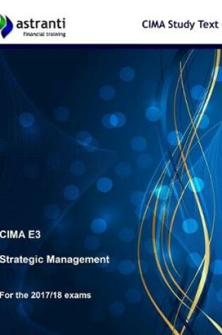 Cover of CIMA E3 Strategic Management Study Text