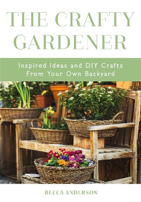 Book cover for The Crafty Gardener