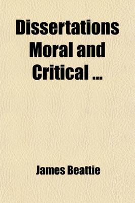 Book cover for Dissertations Moral and Critical (Volume 1)