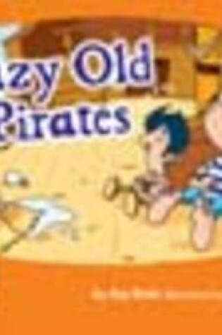 Cover of Lazy Old Pirates 6 Pack