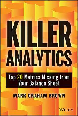 Cover of Killer Analytics: Top 20 Metrics Missing from Your Balance Sheet