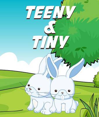 Cover of Teeny and Tiny
