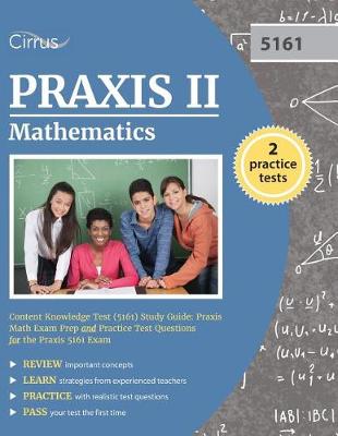 Book cover for Praxis II Mathematics Content Knowledge Test (5161) Study Guide