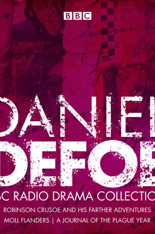 Cover of The Daniel Defoe BBC Radio Drama Collection