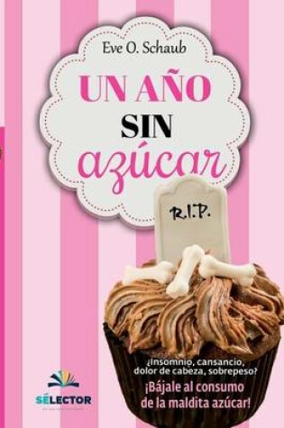 Cover of Un A�o Sin Az�car