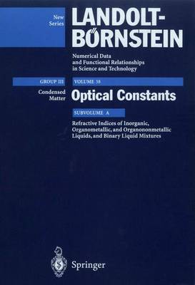 Cover of Refractive Indices of Inorganic, Organometallic, and Organononmetallic Liquids, and Binary Liquid Mixtures