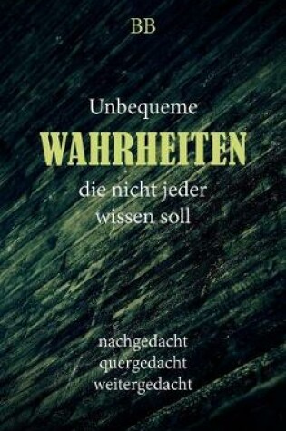 Cover of Unbequeme Wahrheiten