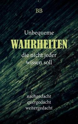 Book cover for Unbequeme Wahrheiten