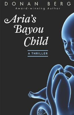 Book cover for Aria's Bayou Child