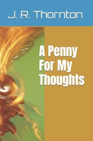 Cover of A Penny For My Thoughts