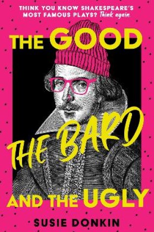 Cover of The Good, the Bard and the Ugly