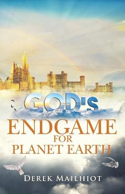 Book cover for God's Endgame for Planet Earth