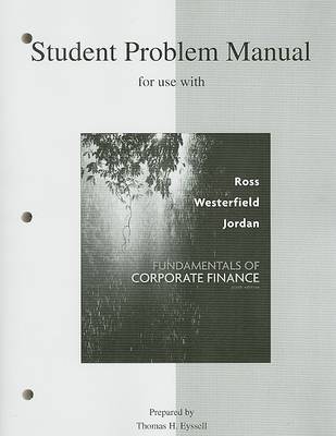 Book cover for Student Problem Manual for Use with Fundamentals of Corporate Finance