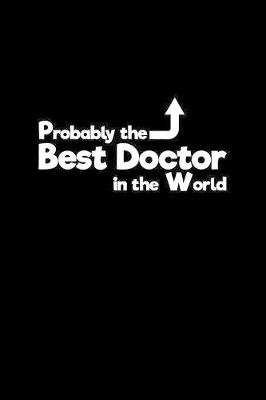 Book cover for Probably the best Doctor in the World