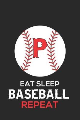 Book cover for Eat Sleep Baseball Repeat P