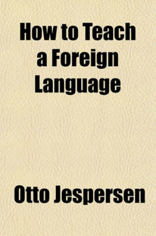 Cover of How to Teach a Foreign Language