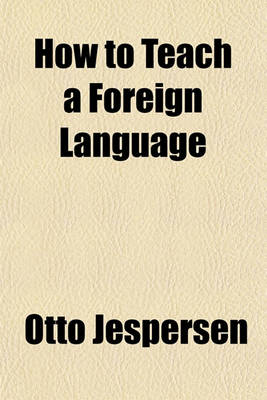 Book cover for How to Teach a Foreign Language
