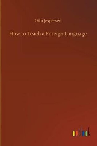 Cover of How to Teach a Foreign Language