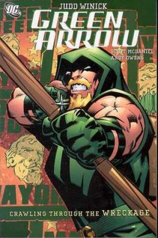 Cover of Green Arrow Crawling From The Wreckage TP