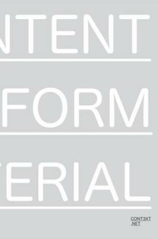Cover of Content. Form. Im-material