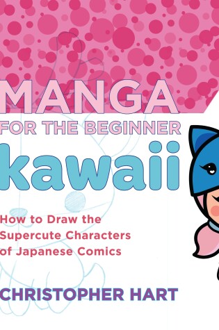 Cover of Manga for the Beginner: Kawaii
